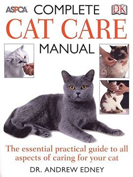 portada Complete cat Care Manual: The Essential, Practical Guide to all Aspects of Caring for Your cat (en Inglés)