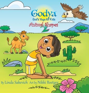 portada Godya: God's Yoga for Kids - Animal Shapes 2 (en Inglés)
