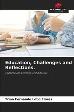 portada Education, Challenges and Reflections. (en Inglés)