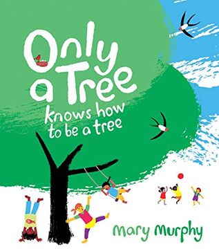 portada Only a Tree Knows how to be a Tree (en Inglés)