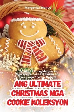portada Ang Ultimate Christmas MGA Cookie Koleksyon