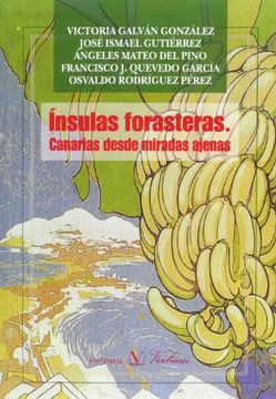 portada Insulas Forasteras:  Canarias Desde Miradas Ajenas (Ensayo)