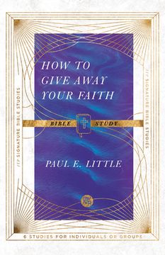 portada How to Give Away Your Faith Bible Study (en Inglés)