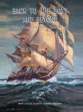 portada BACK to the BOAT and Beyond: True Stories from the Attic (en Inglés)