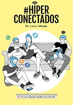portada #Hiperconectados: En una relación estable con Internet