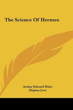 portada the science of hermes the science of hermes (en Inglés)
