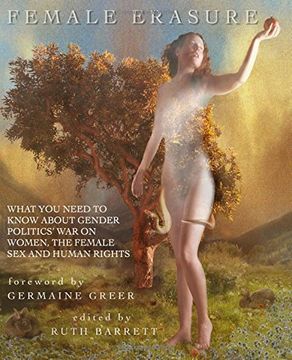 portada Female Erasure: What You Need To Know About Gender Politics'   War on Women, the Female Sex and Human Rights