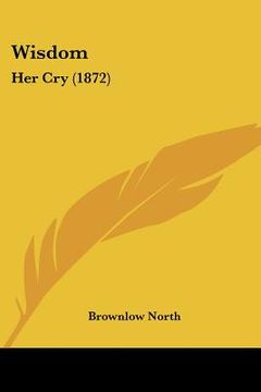 portada wisdom: her cry (1872) (en Inglés)