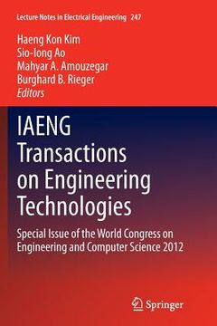 portada Iaeng Transactions on Engineering Technologies: Special Issue of the World Congress on Engineering and Computer Science 2012 (en Inglés)