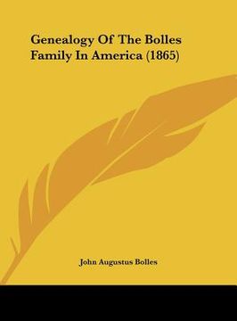 portada genealogy of the bolles family in america (1865) (en Inglés)