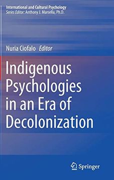 portada Indigenous Psychologies in an era of Decolonization (International and Cultural Psychology) 