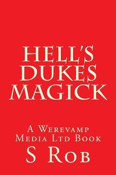 portada Hell's Dukes Magick (in English)