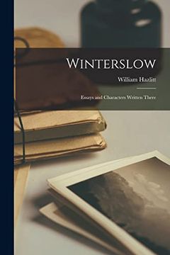 portada Winterslow [Microform]: Essays and Characters Written There 