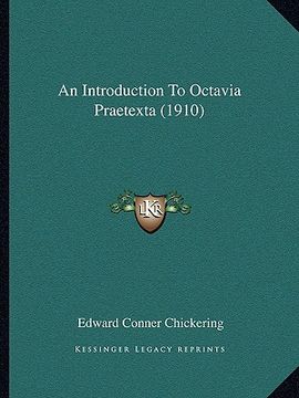 portada an introduction to octavia praetexta (1910) (in English)