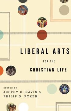 portada Liberal Arts For The Christian Life (in English)