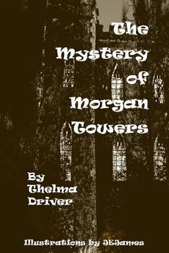 portada The Mystery of Morgan Towers (en Inglés)
