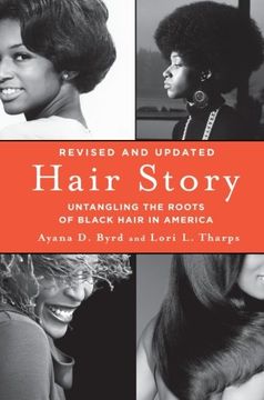 portada Hair Story: Untangling the Roots of Black Hair in America (en Inglés)