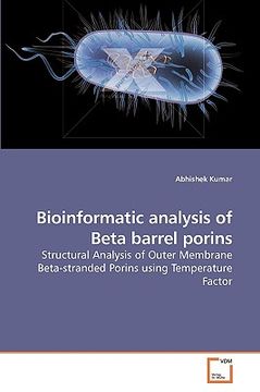 portada bioinformatic analysis of beta barrel porins