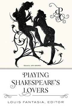portada Playing Shakespeare's Lovers (Playing Shakespeare's Characters) 