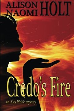 portada Credo's Fire (An Alex Wolfe Mysery) (Volume 3)