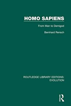 portada Homo Sapiens: From man to Demigod (Routledge Library Editions: Evolution) (en Inglés)