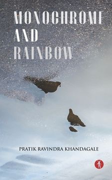 portada Monochrome and Rainbow: poems (en Inglés)