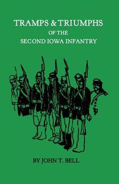 portada tramps & triumphs of the second iowa infantry (en Inglés)