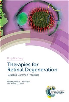 portada Therapies for Retinal Degeneration: Targeting Common Processes (Drug Discovery) (en Inglés)
