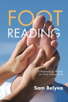 portada Foot Reading: A Reflexology Primer on Foot Assessment (en Inglés)