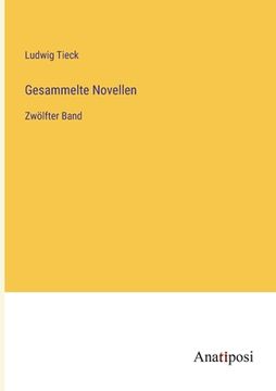 portada Gesammelte Novellen: Zwölfter Band (en Alemán)