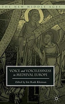 portada Voice and Voicelessness in Medieval Europe (The new Middle Ages) (in English)