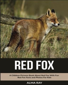 portada Red Fox: A Children Pictures Book About Red Fox With Fun Red Fox Facts and Photos For Kids