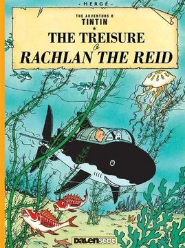 portada The Treisure o Rachlan the Reid (Tintin in Scots) (in Scots)