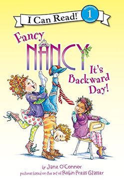 portada It's Backward Day! (Fancy Nancy: I can Read! Beginning Reading Level 1) (en Inglés)