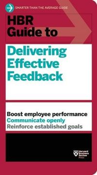 portada HBR Guide to Delivering Effective Feedback (HBR Guide Series) (en Inglés)