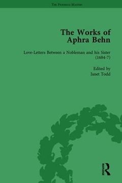 portada The Works of Aphra Behn: V. 2: Love Letters: Love-Letters Between a Nobleman and his Sister (1684–7) (The Pickering Masters) (en Inglés)