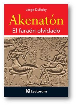portada Akenaton: El Faraon Olvidado (in Spanish)