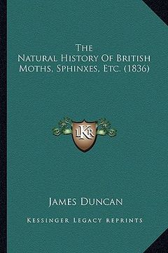 portada the natural history of british moths, sphinxes, etc. (1836) (en Inglés)