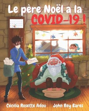 portada Le père Noël a la COVID-19!