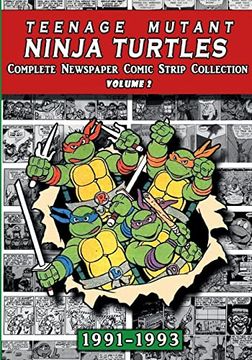 portada Teenage Mutant Ninja Turtles: Complete Newspaper Daily Comic Strip Collection Vol. 2 (1991-93) 