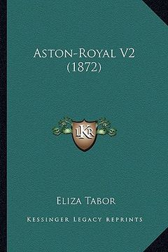 portada aston-royal v2 (1872) (en Inglés)