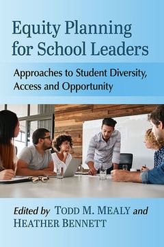 portada Equity Planning for School Leaders: Approaches to Student Diversity, Access and Opportunity (en Inglés)