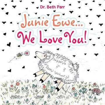 portada Junie Ewe... We Love You! (en Inglés)