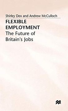 portada Flexible Employment: The Future of Britain’S Jobs (en Inglés)