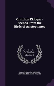 portada Ornithon Eklogai = Scenes From the Birds of Aristophanes (en Inglés)