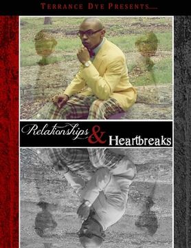 portada Terrance Dye Presents....Relationships & Heartbreaks (en Inglés)