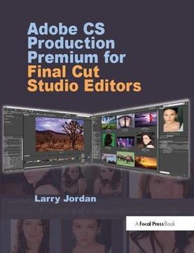 portada Adobe CS Production Premium for Final Cut Studio Editors