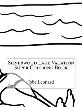 portada Silverwood Lake Vacation Super Coloring Book