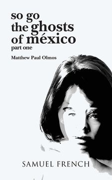 portada so go the ghosts of mexico (in English)