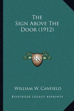 portada the sign above the door (1912) (en Inglés)